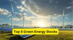 Top 5 Green Energy Stocks