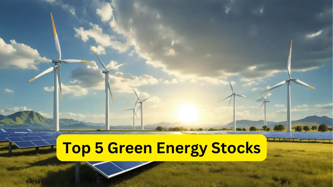 Top 5 Green Energy Stocks