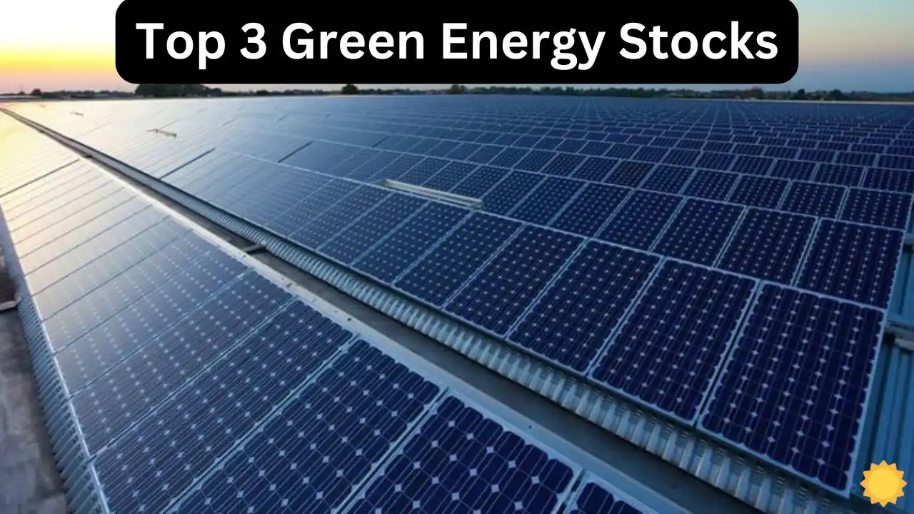 Top 3 Solar Stocks